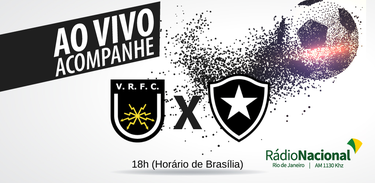 Volta Redonda x Botafogo/arte ebc Volta Redonda x Botafogo