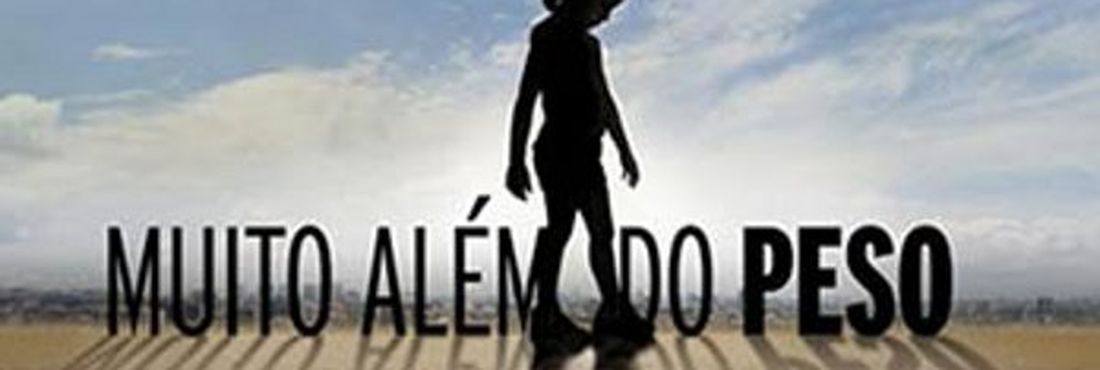 Muito além do peso Muito além do peso