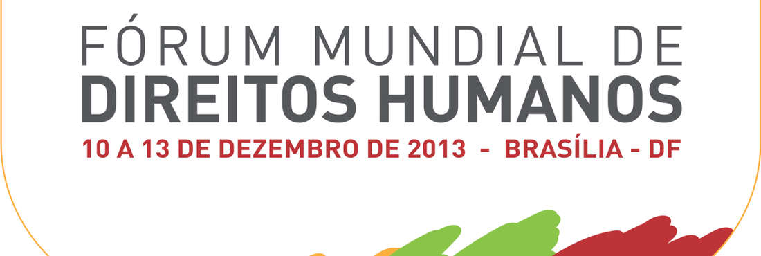 Fórum Mundial de Direitos Humanos está com inscrições abertas Marca do FMDH