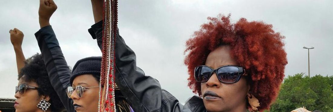 Marcha das Mulheres Negras luta contra racismo e violência