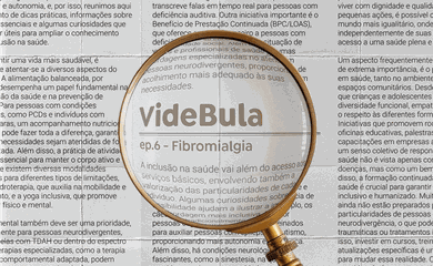 VideBula: Fibromialgia, uma síndrome crônica que vai além da dor