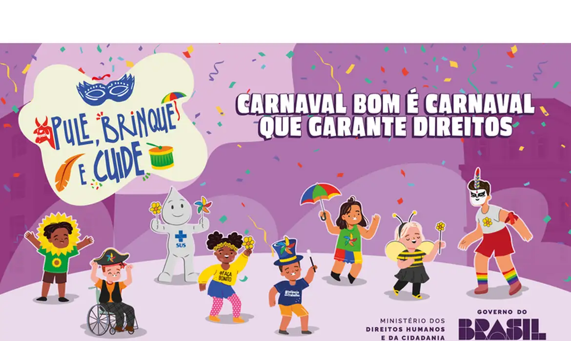 Campanha “Pule, Brinque e Cuide” mobiliza sociedade para a proteção de crianças e adolescentes no Carnaval 2026. Foto: Arte/MDHC