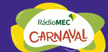 Carnaval Rádio MEC