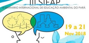 III Seminário Internacional de Educação Ambiental do Pará