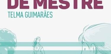 Livro &quot;Um Toque de Mestre&quot;, de Telma Guimarães