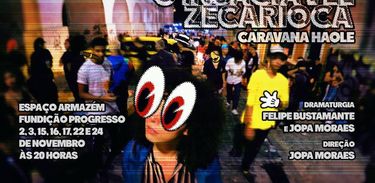 Peça &quot;O insaciável Zé Carioca&quot; faz crônica do Rio contemporâneo