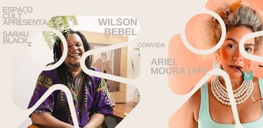 Wilson Bebel e Ariel Moura