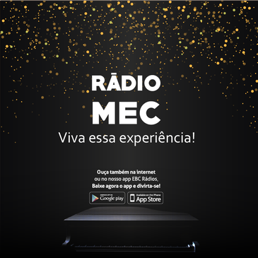 Rádio MEC lança campanha de final de ano “Viva essa experiência!”