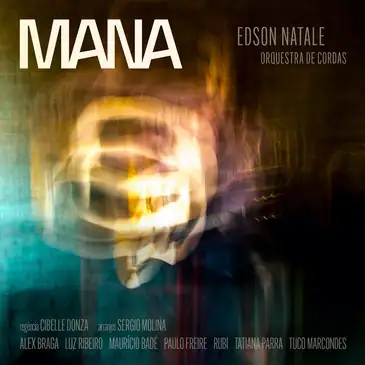 Mana, álbum de Edson Natale/Imagem: Divulgação Mana, álbum de Edson Natale
