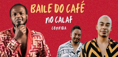 Baile do Café – cartaz de divulgação do evento em Brasília, com Marcelo Café e Filhos de Dona Maria