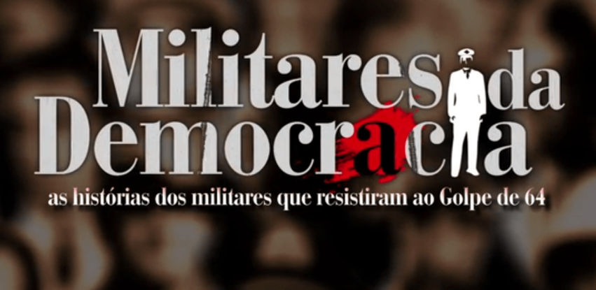 Militares da Democracia