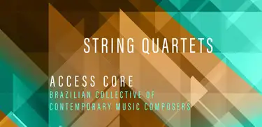 Capa do CD &quot;String Quartets&quot;, do Acess Core