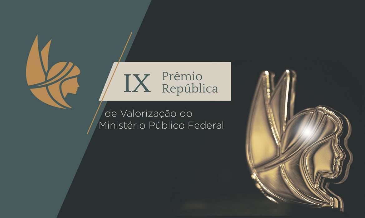 IX Prêmio República de Valorização do Ministério Público Federal