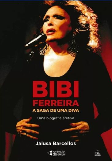 Livro &quot;Bibi Ferreira - A saga de uma diva&quot; 