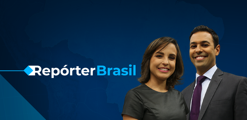 Repórter Brasil com Katiuscia Neri e Paulo Leite