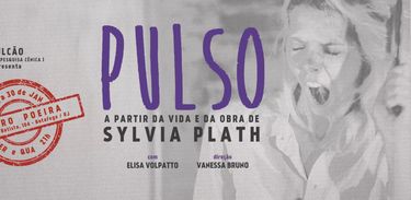 Elisa Volpatto vive Sylvia Plath no teatro