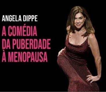 Angela Dippe - &quot;Da puberdade à menopausa&quot;