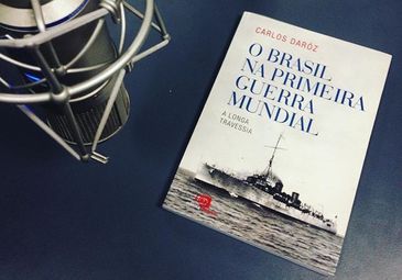 Livro &quot;O Brasil na Primeira Guerra Mundial&quot;, de Carlos Daróz