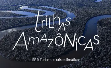 Trilhas Amazônicas EP 1 Turismo