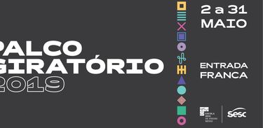 Palco Giratório 2019 traz programação teatral gratuita
