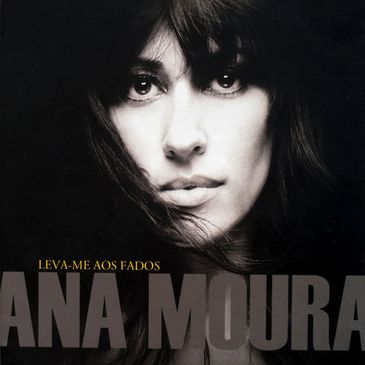 Álbum &quot;Leva-me aos fados&quot;,  de Ana Moura 
