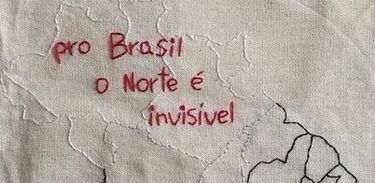 Pro Brasil o norte é invisível 