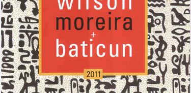 Album Wilson Moreira + Baticun