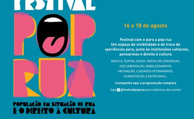 Festival com e para a pop rua - Um espaço de visibilidade e de troca de experiências para, junto às instituições culturais, pensarmos o direito à cultura. Foto: Arte/SescSP