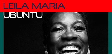 Álbum &quot;Ubuntu&quot;, de Leila Maria 