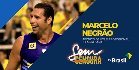 sem_censura_marcelo_negrao_divulgacao_tv_brasil_02.jpeg