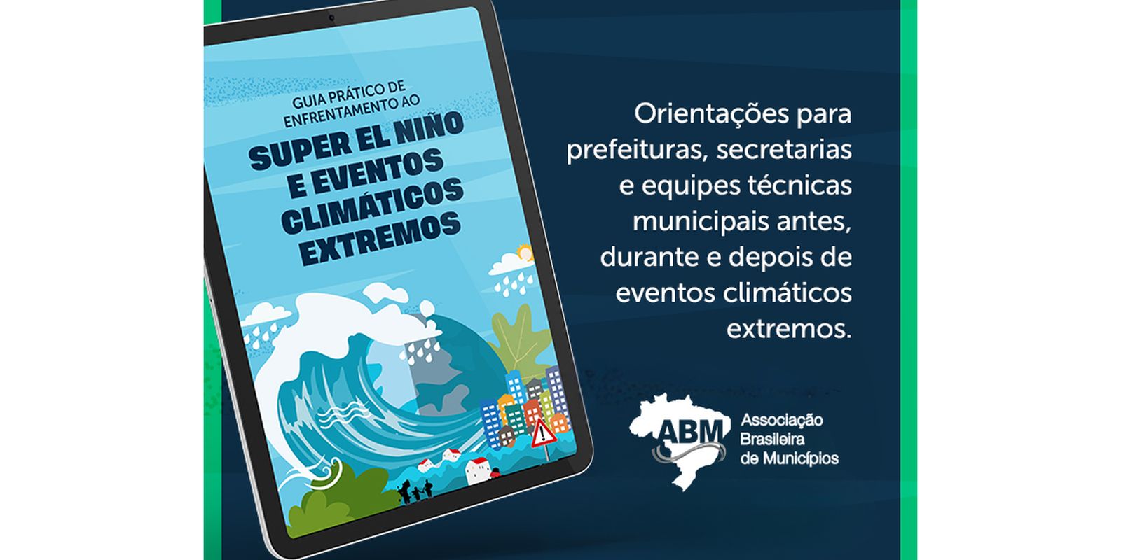 ABM lança guia para prefeituras enfrentarem impactos do El Niño