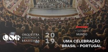 Orquestra Sinfônica Brasileira apresenta o último concerto da Série Mundo