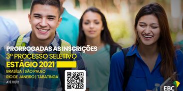 EBC amplia prazo de inscrições no processo seletivo de estágio/Divulgação / EBC EBC amplia prazo de inscrições no processo seletivo de estágio