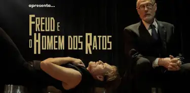Peça &quot;Freud e o Homem dos Ratos&quot; (RJ)