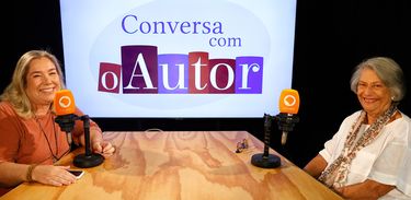 Conversa com o Autor recebe Ana Maria Machado 