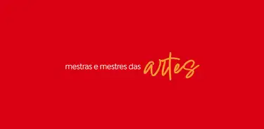 Mestras e Mestres das Artes