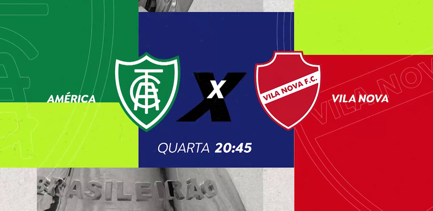 Brasileirão Série B: América (MG) x Vila Nova (GO)