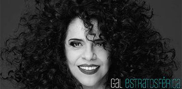 &quot;Estratosférica&quot;, de Gal Costa 