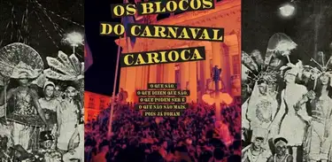 Livro &quot;Os blocos de carnaval carioca&quot;, de Tiago Ribeiro 