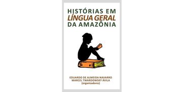 Histórias em Língua Geral da Amazônia