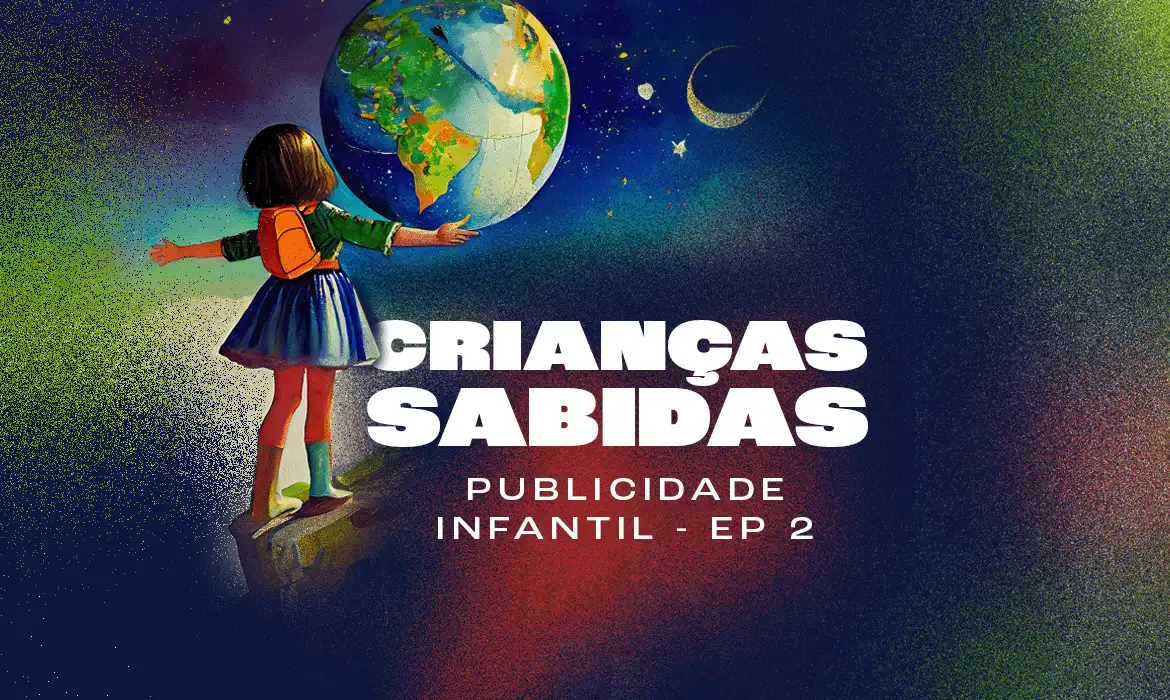 Crianças Sabidas Publicidade Infantil