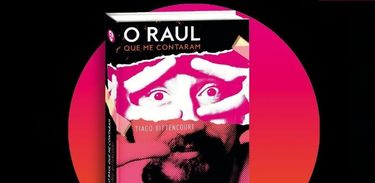 Raul Seixas, 75 anos: conheça o livro &quot;O Raul que me contaram&quot;