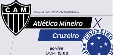 Brasileirão Feminino: Atlético Mineiro (MG) x Cruzeiro (MG)