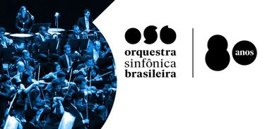 Orquestra Sinfônica Brasileira completa 80 anos conectada ao presente 