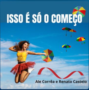 Álbum Isso é só o começo, de Alê Corrêa e Renato Castelo/foto: divulgação Álbum Isso é só o começo, de Alê Corrêa e Renato Castelo