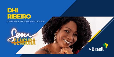 sem_censura_tv_brasil_dhi_ribeiro_divulgacao_01.jpeg