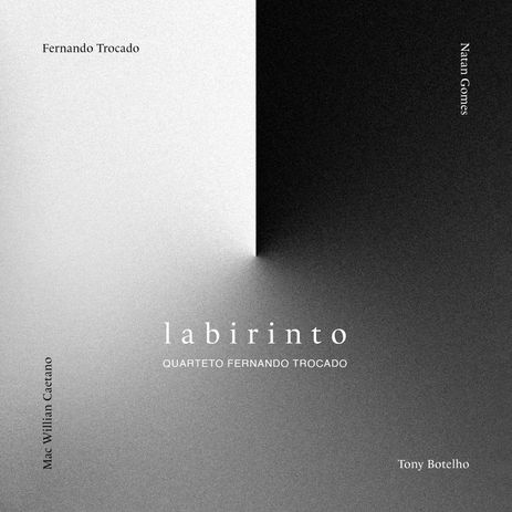 Quarteto Fernando Trocado interpreta obras do álbum "Labirinto"