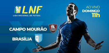 Liga Nacional de Futsal: Campo Mourão X Brasília