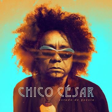 Estado de Poesia, capa de álbum de Chico César