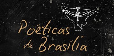 Espetáculo "Poéticas de Brasília"
